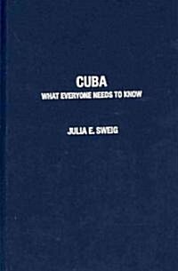 What Everyone Needs to Know About Cuba (Hardcover)