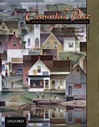 Interpreting Canadas Past (Paperback, 3rd)