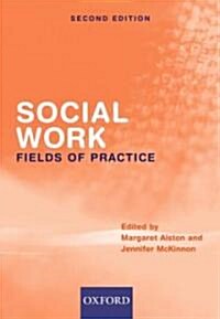 Social Work Fields of Practice (Paperback, 2, Revised)