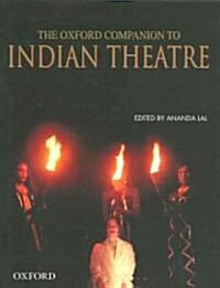 The Oxford Companion to Indian Theatre (Hardcover)