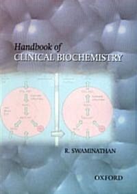 Handbook of Clinical Biochemistry (Hardcover)