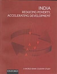 India: Reducing Poverty, Accelerating Development (Paperback)