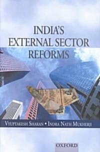 Indias External Sector Reforms (Hardcover)