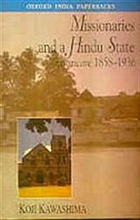 Missionaries and a Hindu State (Paperback)