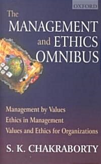 Management and Ethics Omnibus: Management by Values, Ethics in Management, Values and Ethics for Organizations (Hardcover)