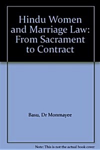 Hindu Women and Marriage Law: From Sacrament to Contract (Paperback)