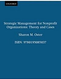 [중고] Strategic Management for Nonprofit Organizations: Theory and Cases (Hardcover)