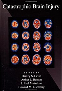 Catastrophic Brain Injury (Hardcover)