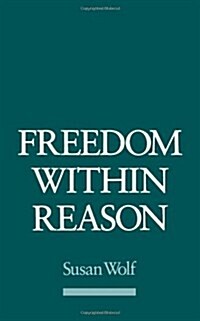 Freedom Within Reason (Paperback)