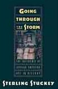 Going Through the Storm: The Influence of African American Art in History (Paperback)