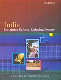 India: Sustaining Reform, Reducing Poverty (Paperback)