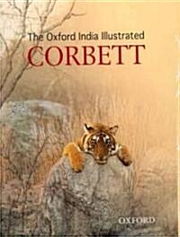 The Oxford India Illustrated Corbett (Paperback)