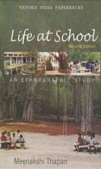 Life at School: An Ethnographic Study (Paperback, 2, Revised)