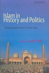 Islam in History And Politics (Hardcover)