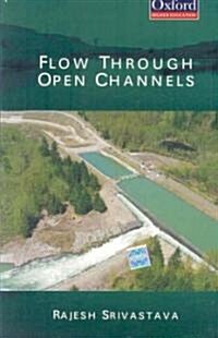 Flow Through Open Channels (Paperback)