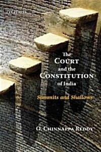 The Court and the Constitution of India (Hardcover)