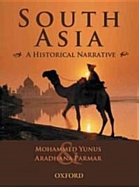 South Asia: A Historical Narrative (Paperback)