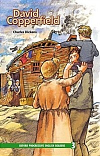 Oxford Progressive English Readers: Grade 3: David Copperfield (Paperback)