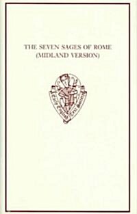 The Seven Sages of Rome (Midland Version) : Cambridge, University Library, MS Dd.I.17 (Hardcover)