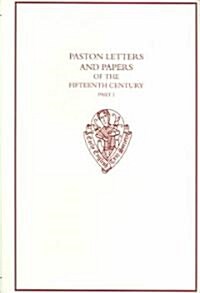Paston Letters and Papers of the Fifteenth Century Part I (Hardcover)