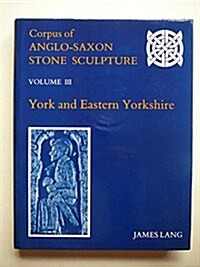 Corpus of Anglo-Saxon Stone Sculpture (Hardcover)