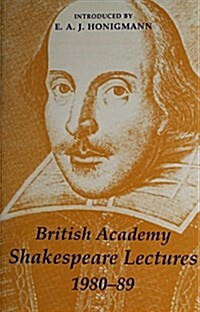 British Academy Shakespeare Lectures 1980-89 (Hardcover)