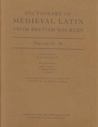 Dictionary of Medieval Latin from British Sources: Fascicule VI: M (Paperback)
