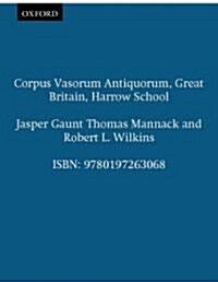 Corpus Vasorum Antiquorum, Great Britain, Harrow School (Hardcover)