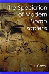The Speciation of Modern Homo Sapiens (Paperback)