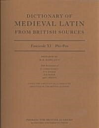 Dictionary of Medieval Latin from British Sources : Fascicule Xi: Phi-POS (Paperback)