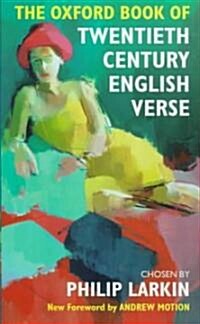 The Oxford Book of Twentieth Century English Verse (Hardcover)