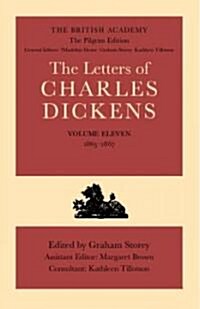 The British Academy/The Pilgrim Edition of the Letters of Charles Dickens: Volume 11: 1865-1867 (Hardcover)