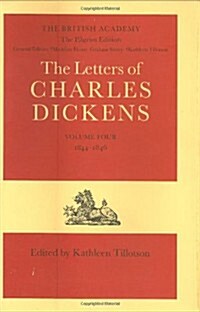 The Pilgrim Edition of the Letters of Charles Dickens: Volume 4. 1844-1846 (Hardcover)