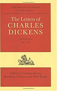 The Pilgrim Edition of the Letters of Charles Dickens: Volume 6: 1850-1852 (Hardcover)