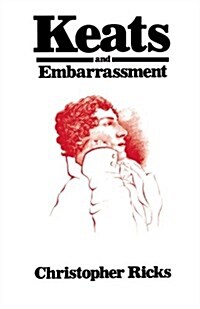 Keats and Embarrassment (Paperback)