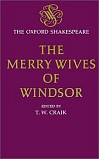 The Oxford Shakespeare: The Merry Wives of Windsor (Hardcover)