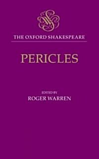 The Oxford Shakespeare: Pericles (Hardcover)