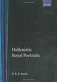 Hellenistic Royal Portraits (Hardcover)