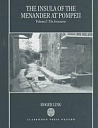 The Insula of the Menander at Pompeii: Volume 1: The Structures (Hardcover)