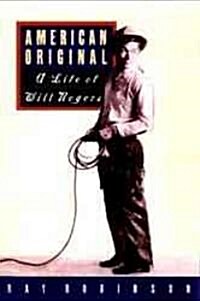 American Original: A Life of Will Rogers (Hardcover)