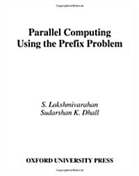 Parallel Computing Using Prefix Problem (Hardcover)
