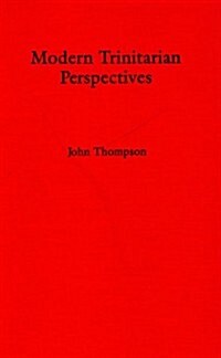 Modern Trinitarian Perspectives (Hardcover)
