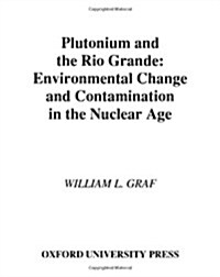Plutonium and the Rio Grande (Hardcover)