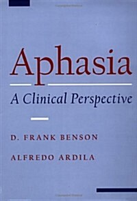 Aphasia: A Clinical Perspective (Hardcover)