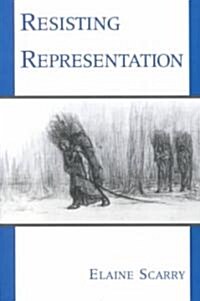 Resisting Representation (Paperback)