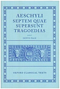 Aeschylus Tragoediae : Septem Quae Supersunt Tragoedias (Hardcover)
