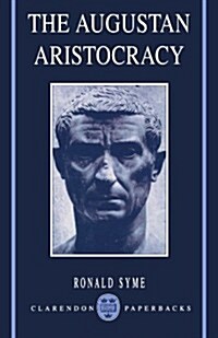 The Augustan Aristocracy (Paperback)