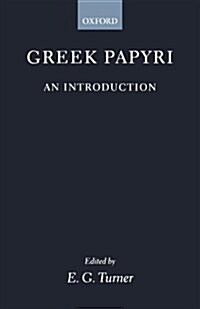 Greek Papyri : An Introduction (Paperback)