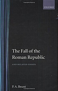 The Fall of the Roman Republic and Related Essays (Hardcover)