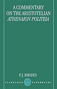 A Commentary on the Aristotelian Athenaion Politeia (Paperback)